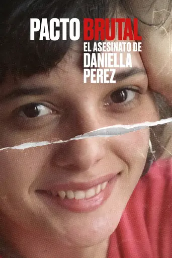 A Brutal Pact: The Murder of Daniella Perez (2022)