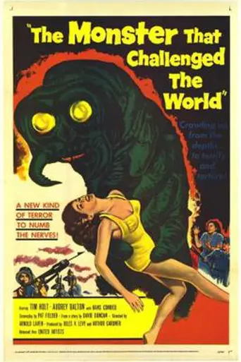 The Monster That Challenged the World (1957)