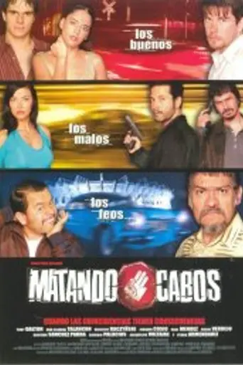 Matando Cabos (2004)
