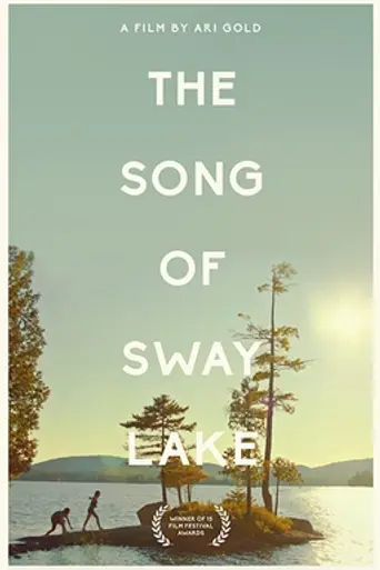 The Song of Sway Lake