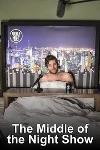 Middle of the Night Show (2015)