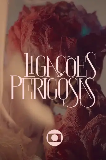 Ligações Perigosas (2016)