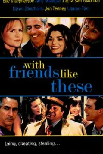 With Friends Like These... (1998)