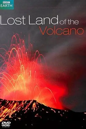 Lost Land of the Volcano (2009)