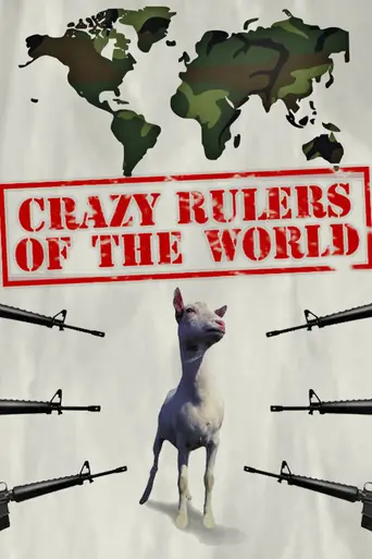The Crazy Rulers of the World (2004)
