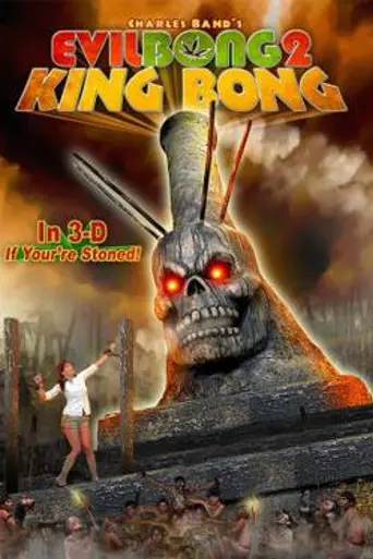 Evil Bong 2: King Bong (2009)