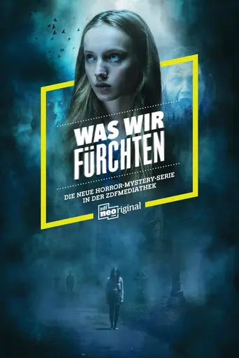 Was wir fürchten (2023)