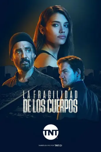 La fragilidad de los cuerpos (2017)