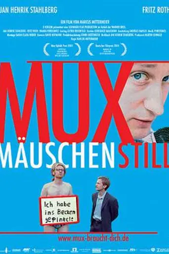 Muxmäuschenstill (2004)