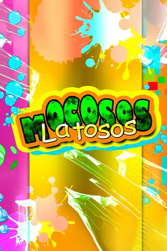 Mocosos Latosos (2010)