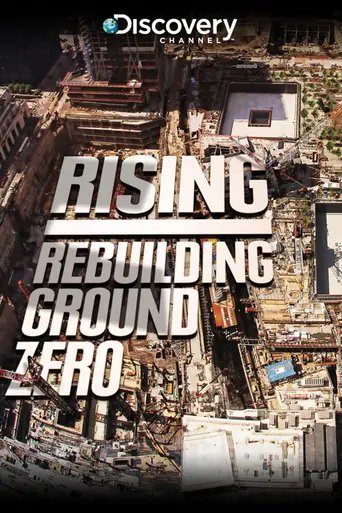 Rising: Rebuilding Ground Zero (2011)
