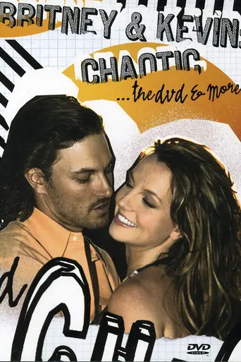 Britney and Kevin: Chaotic (2005)