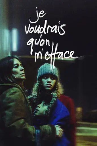 Je voudrais qu'on m'efface (2021)