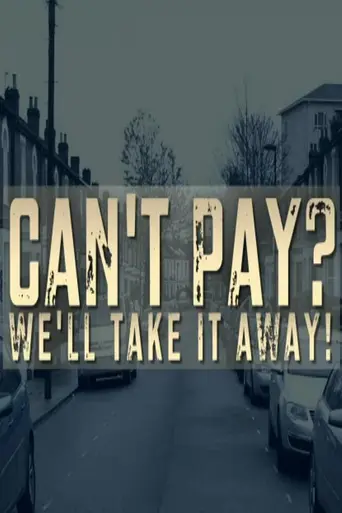 Can't Pay? We'll Take It Away! (2014)