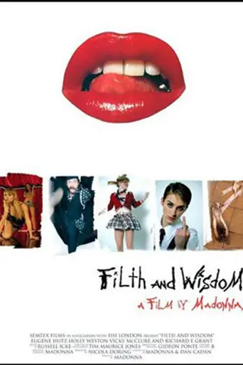 Filth and Wisdom (2008)