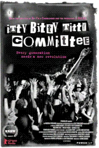Itty Bitty Titty Committee (2007)