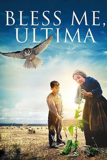 Благослови меня, Ультима (фильм) (2013)