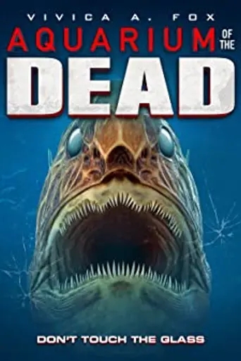 Aquarium of the Dead (2021)