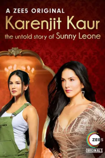 Karenjit Kaur – The Untold Story of Sunny Leone