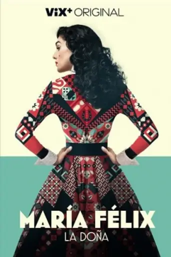 María Félix: La Doña (2022)