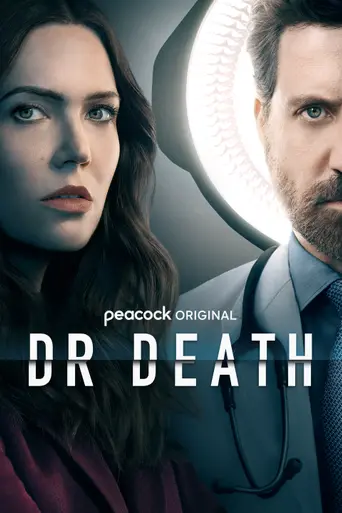 Доктор Смерть (сериал) (2021)