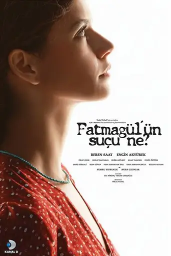 Fatmagül'ün Suçu Ne? (2010)