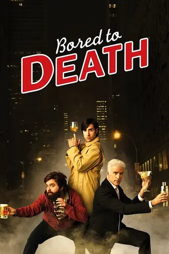 Bored to Death (2009)