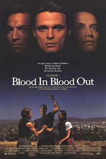 Blood in, Blood Out (1993)