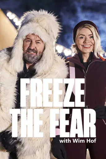 Freeze the Fear with Wim Hof (2022)