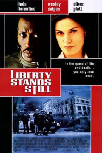 Liberty Stands Still (2002)