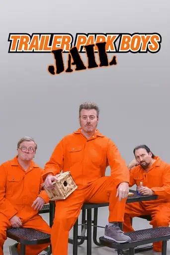 Trailer Park Boys: Jail (2021)