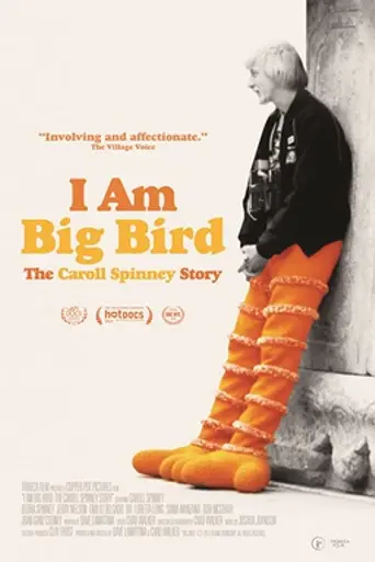 I Am Big Bird: The Caroll Spinney Story (2014)