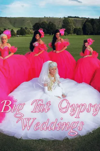 Big Fat Gypsy Weddings (2010)