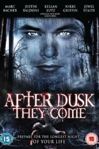 After Dusk They Come (2009)