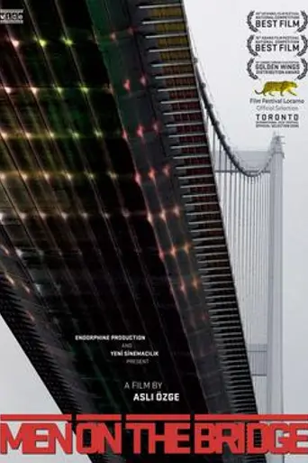 Men on the Bridge (2009)