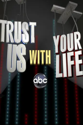 Trust Us with Your Life (2012)