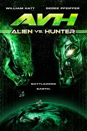 AVH: Alien vs. Hunter (2007)
