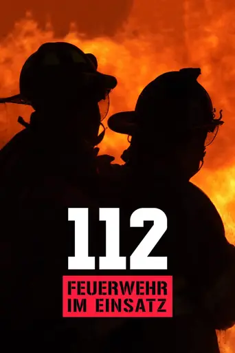 112: Feuerwehr im Einsatz (2017)