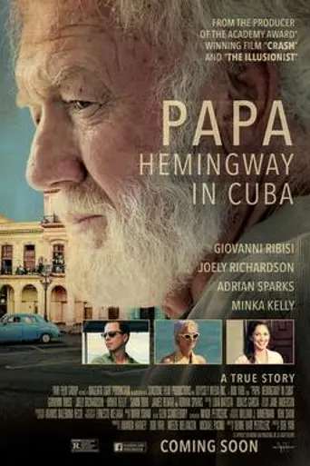 Papa: Hemingway en Cuba (2015)
