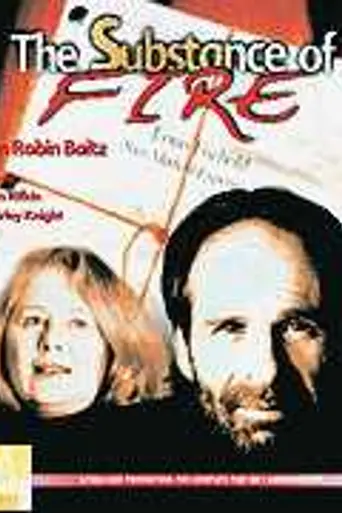 The Substance of Fire (1997)