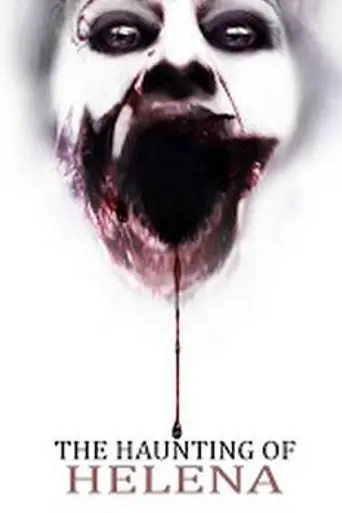 The Haunting of Helena (2012)