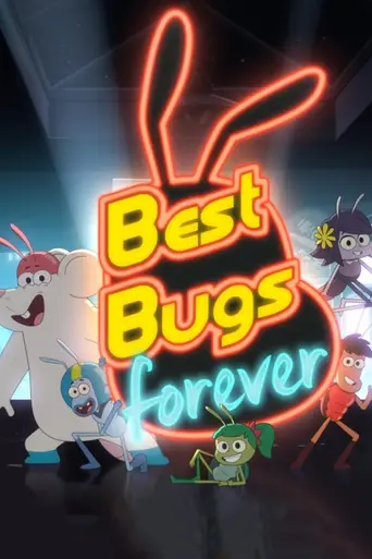 Best Bugs Forever (2019)