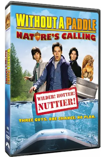 Without a Paddle: Nature's Calling (2009)