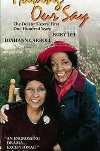 Having Our Say: The Delany Sisters' First 100 Years (film) (1999)