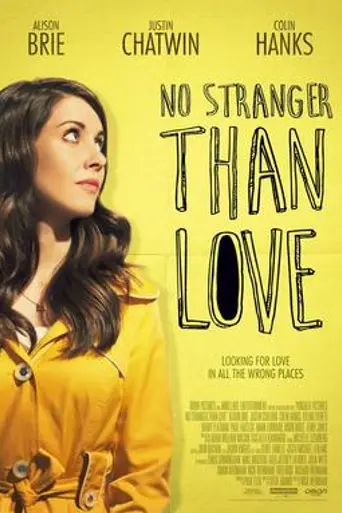 No Stranger Than Love (2015)