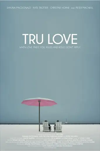 Tru Love (2013)