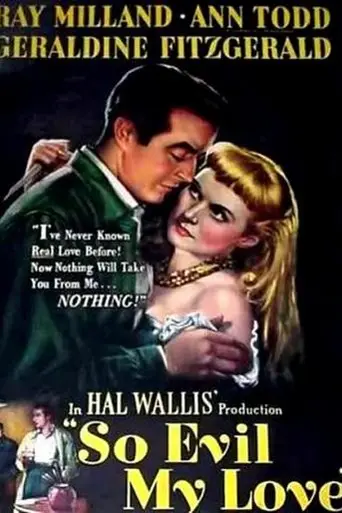 Такая злая, любовь моя (1948)