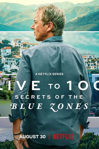 Live to 100: Secrets of the Blue Zones (2023)