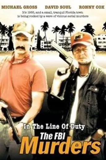In the Line of Duty: The F.B.I. Murders (1988)