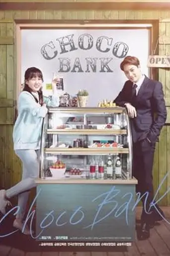 Choco Bank (2016)